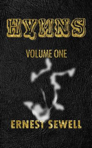 Kniha HYMNS Volume One Ernest Sewell