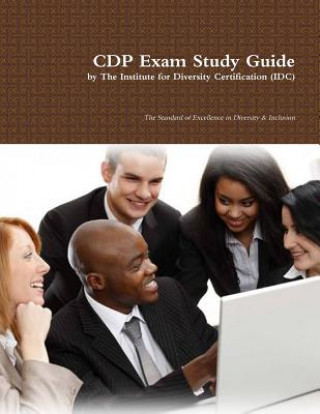 Knjiga CDP Exam Study Guide The Ins Diversity Certification (IDC)*