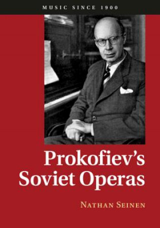 Knjiga Prokofiev's Soviet Operas Nathan (The Chinese University of Hong Kong) Seinen