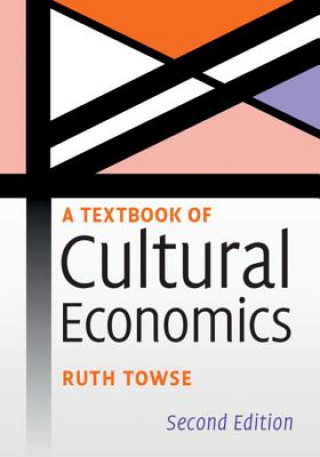 Kniha Textbook of Cultural Economics Ruth Towse