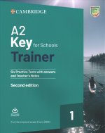 Carte A2 Key for Schools Trainer 1 for the Revised Exam from 2020 Six Practice Tests with Answers and Teacher's Notes with Downloadable Audio 