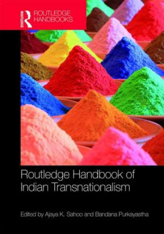 Knjiga Routledge Handbook of Indian Transnationalism Ajaya Sahoo