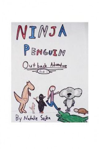 Book Ninja Penguin Outback Adventure Natalie Sojka