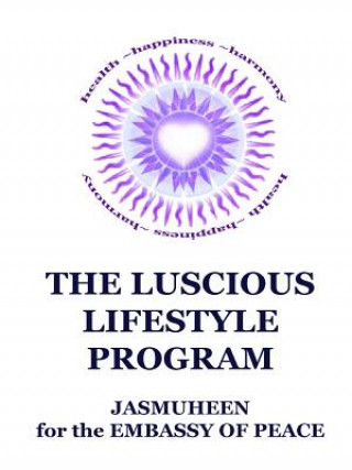 Книга Luscious Lifestyle Program Ellen Greve