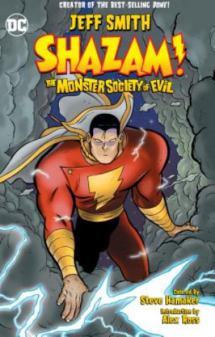 Kniha Shazam!: The Monster Society of Evil Jeff Smith