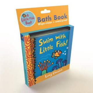 Könyv Swim with Little Fish!: Bath Book Lucy Cousins