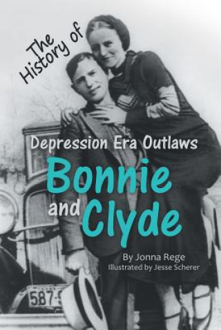 Könyv Bonnie and Clyde Jonna Rege