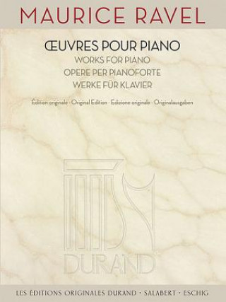 Carte Maurice Ravel - Works for Piano Maurice Ravel