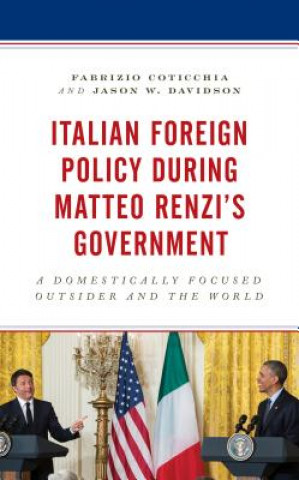 Kniha Italian Foreign Policy during Matteo Renzi's Government Fabrizio Coticchia