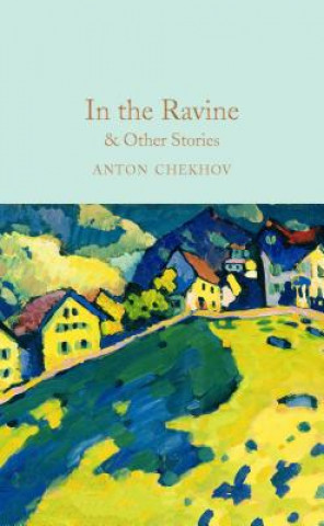 Kniha In the Ravine & Other Stories Anton Chekhov