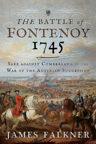 Kniha Battle of Fontenoy 1745 JAMES FALKNER