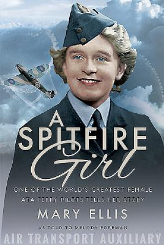 Książka Spitfire Girl MARY ELLIS