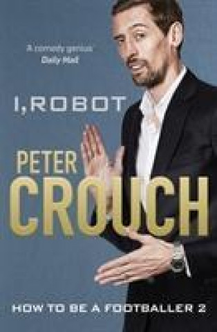 Kniha I, Robot PETER CROUCH