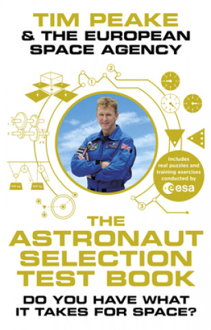 Kniha Astronaut Selection Test Book TIM PEAKE