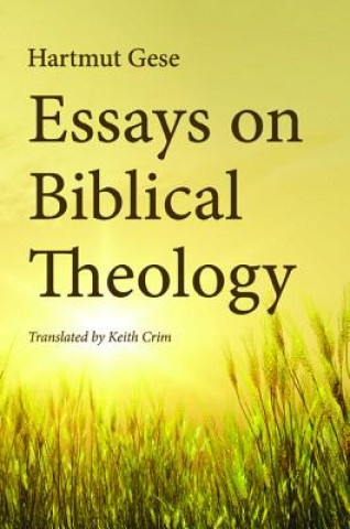 Livre Essays on Biblical Theology HARTMUT GESE