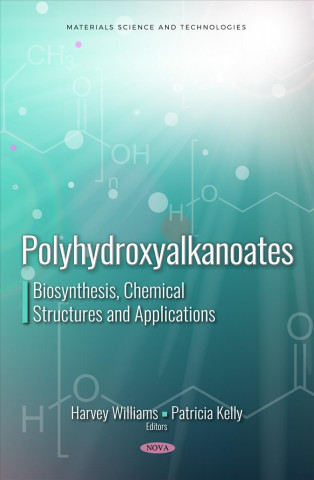Knjiga Polyhydroxyalkanoates Harvey Williams