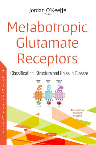 Knjiga Metabotropic Glutamate Receptors Jordan O'Keeffe