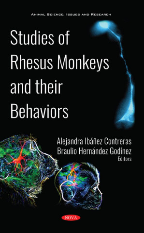 Kniha Studies of Rhesus Monkeys and their Behaviors 