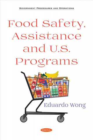 Kniha Food Safety, Assistance and U.S. Programs 