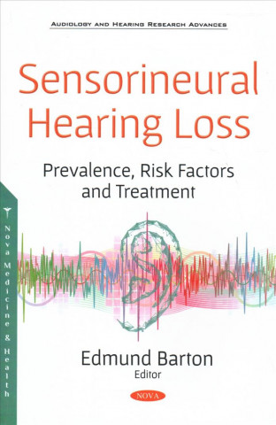 Kniha Sensorineural Hearing Loss 