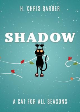 Knjiga Shadow H. Chris Barber