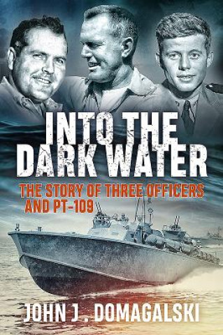 Kniha Into the Dark Water John J. Domagalski