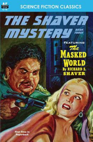 Knjiga Shaver Mystery, The, Book Three Richard S Shaver
