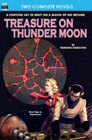 Boek Treasure on Thunder Moon & Trail of the Astrogar Edmond Hamilton