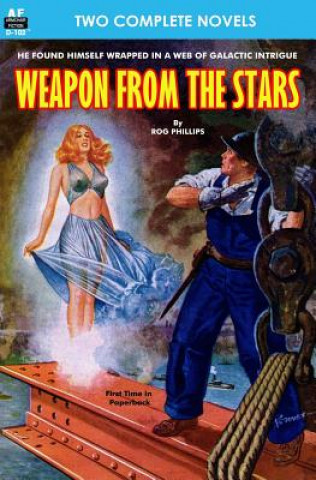 Carte Weapon from the Stars & The Earth War Rog Phillips