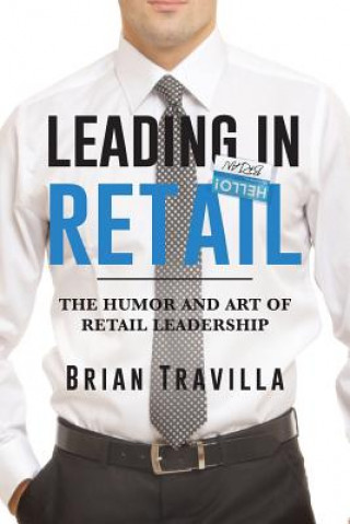 Kniha Leading in Retail BRIAN TRAVILLA