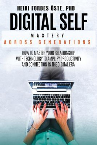 Buch Digital Self Mastery Across Generations HEIDI C FORBES  STE