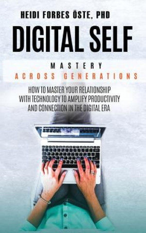 Buch Digital Self Mastery Across Generations HEIDI C FORBES  STE