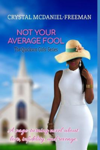 Knjiga Not Your Average Fool Crystal McDaniel-Freeman