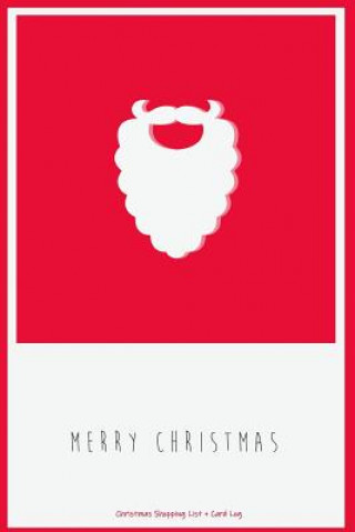 Kniha Christmas Shopping List + Card Log: Red Santa Claus Beard Jenily Publishing