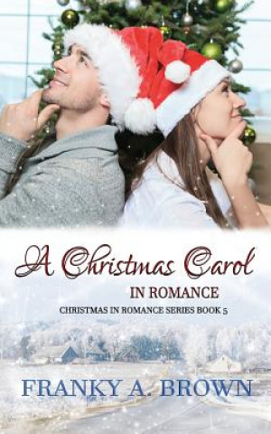 Buch A Christmas Carol in Romance Franky a Brown