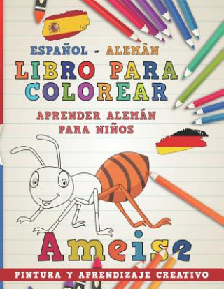 Книга Libro Para Colorear Espa?ol - Alemán I Aprender Alemán Para Ni?os I Pintura Y Aprendizaje Creativo Nerdmediaes