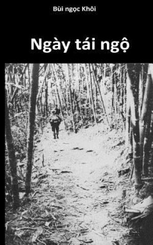 Kniha Ngay Tai Ngo Khoi Ngoc Bui