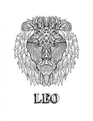 Książka Leo: Coloring Book with Three Different Styles of All Twelve Signs of the Zodiac. 36 Individual Coloring Pages. 8.5 x 11 Blank Slate Journals