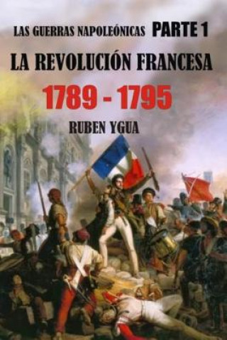 Carte La Revolución Francesa 1789-1795 Ruben Ygua