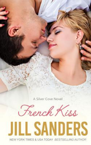 Kniha French Kiss Jill Sanders