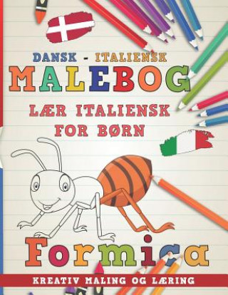 Carte Malebog Dansk - Italiensk I L Nerdmediada