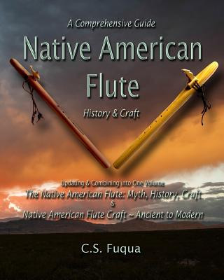 Carte Native American Flute C S Fuqua