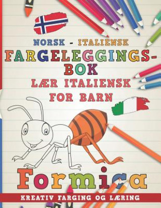 Könyv Fargeleggingsbok Norsk - Italiensk I L Nerdmediano