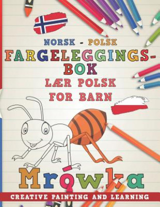 Kniha Fargeleggingsbok Norsk - Polsk I L Nerdmediano