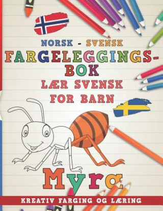 Könyv Fargeleggingsbok Norsk - Svensk I L Nerdmediano