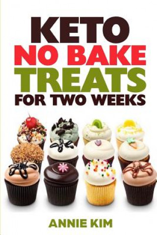 Boek Keto No Bake Treats for Two Weeks Annie Kim