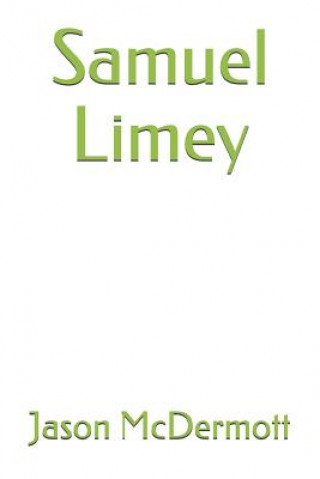Buch Samuel Limey Jason McDermott