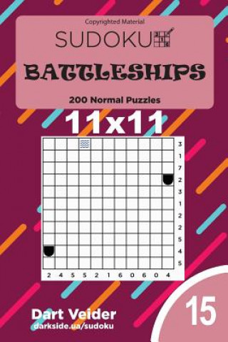 Könyv Sudoku Battleships - 200 Normal Puzzles 11x11 (Volume 15) Dart Veider