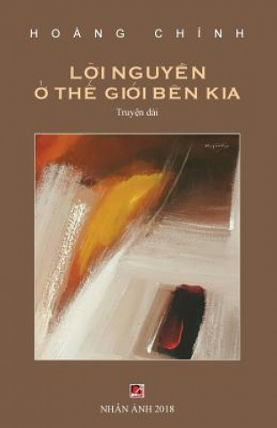 Kniha Loi Nguyen O the Gioi Ben Kia Hoang Chinh