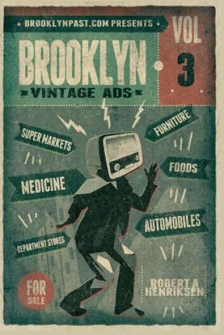 Knjiga Brooklyn Vintage Ads Vol 3 Robert a Henriksen